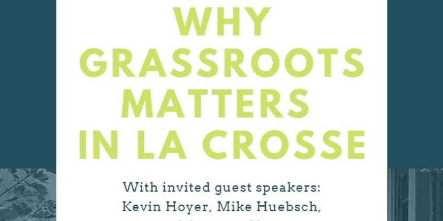 AFP: Why Grassroots Matters in La Crosse
